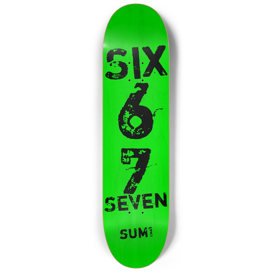 sum1sk8boards 6 7 six seven 8.25 skateboard